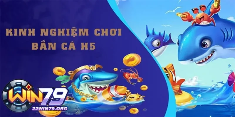 Hướng dẫn chơi bắn cá H5 không cần tải ứng dụng vẫn mượt mà